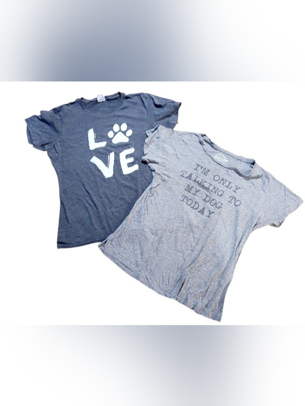 BOGO: Dog lover shirt bundle. Size Large. Crazy Dog "I'm only talkingtomy dog to